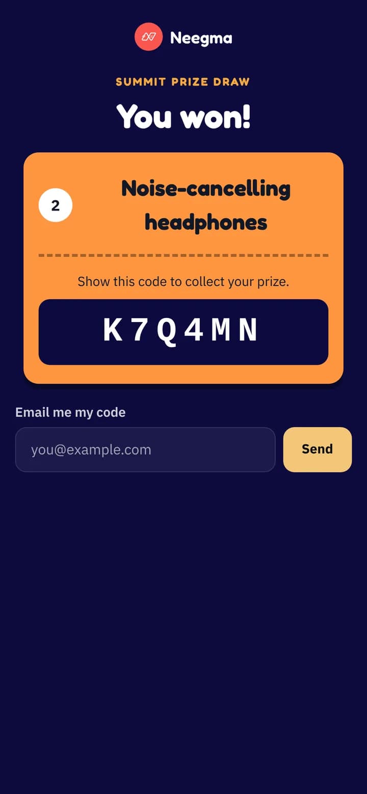 A winner's phone saying You won! with the prize, a code to show when collecting it, and a field to email the code